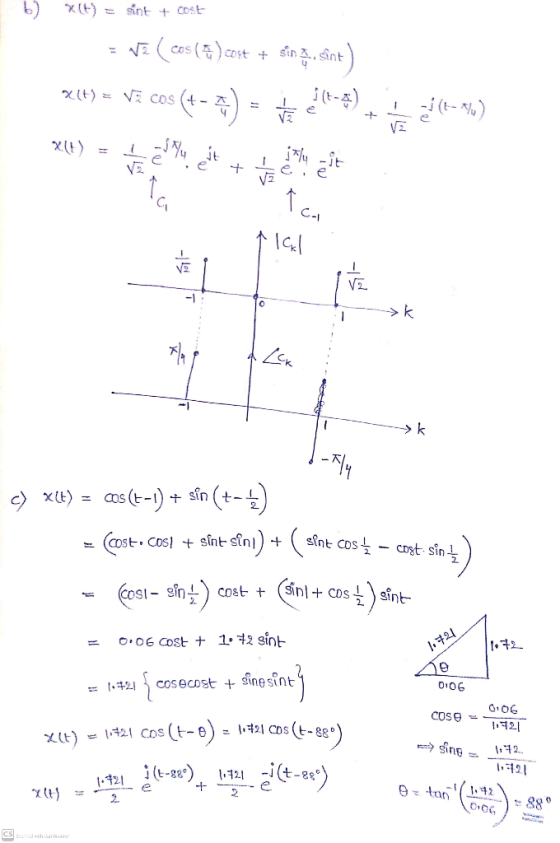 b) X(t) = sint + cost + sin g., sînt) EVO ( cos(?) cost (4-1) - x(t) = cos( 1 (ty) --- X(1) 1 + e ta T ↑ Ial VE VE 1 >k Lck c