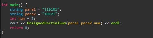 int main() { string paral = 110101; string para2 = 19121; int num = 3; cout << UnsignedPartialSum(paral, para2, num) << e