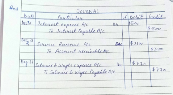 ans De JOURNAL Particular Dec31 Interest expense All To Interest Payable Ale be 3 Service Revenue All To Account Allevable Me
