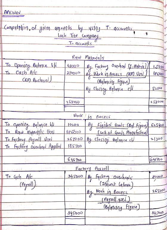 »Answer Comput9ti-9. of given..9m049 ls_by_48493I__accounts - Lock Tite_company To accounts Raw 43000 to_Opening Balance 010
