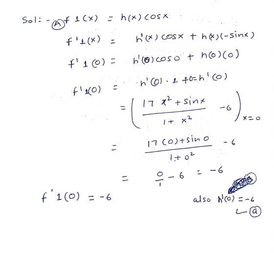 Sel: - A + 1 (x) - h(*)(os . f(8) - 68 ) Cosx + h ( (-sink ) f 10) = n(ocosot hol(o) F1100) incol£ +0=hco) = | 1 x^+ Sa ý