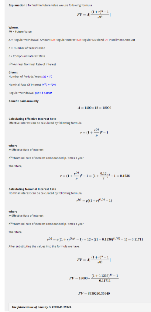 Explanation : To find the future value we use following formula (1r)-1 Where, FV Future Value A Regular Withdrawal Amount OR