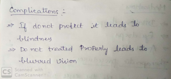 complications : If donot protect it leads to it blindney 97 Do not treated properly leads to blurred vision 2 Scanned with Ca