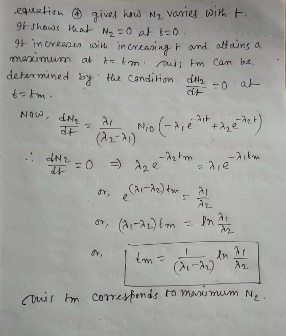 equation gives how Ne varies with t. If shows that No = 0 at 6=0 It increases with increasing t and attains a maximum at t=.t