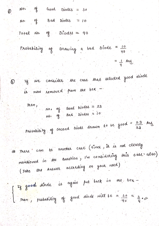 @ Noi of .No. of Total Nos toto Crood Bad of Diodes = 30 Diodes = 10 Diodes = 40 Probability of Drawing a bad Diode = 10 40 :