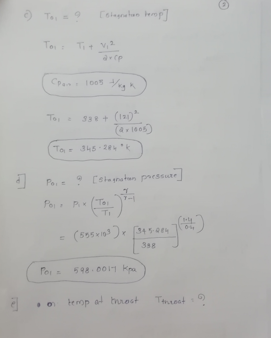 2 © Toi = 9 [stagnation temp Toi: Tit V, 2 2xCp Cpair: 1005 /kg k Toi 338 + (121) (2x1005) Toi 345.284 ok Poi- [Stagnation pr