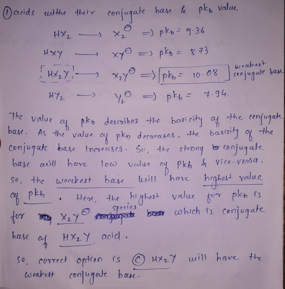 conjugate HAY weakest conjugate base The value af basi O acids withe their base & pky value HX2 - =) pky = 9.36 xy =) =) pkp