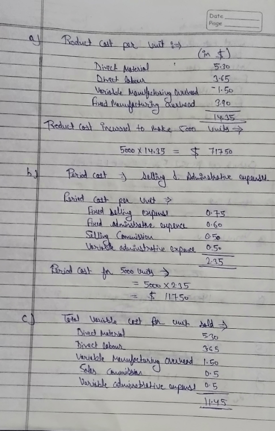 Date Page Roduct cost per wuit & Direct Material Direct labour Variable Maufacturing Overhead fired Manufacturing aurhead Pro
