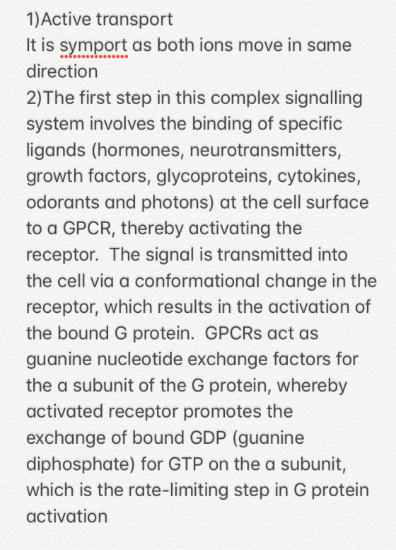 1)Active transport It is symport as both ions move in same direction 2)The first step in this complex signalling system invol