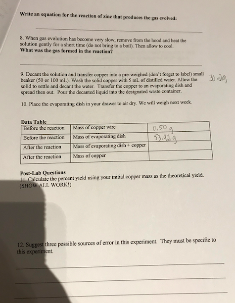 Write an equation for the reaction of zine that produces the gas evolved: 8. When gas evolution has become very slow, remove