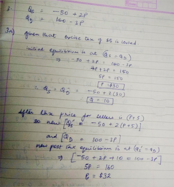 es - Q & - --50 + 2P too – 3p given that excise tax of $5 is levied. initial equilibrium is at Qs =ao) - - 50 tap - too - 39