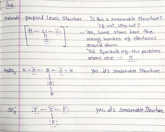 _Molecule propsed Lewis Structure. Is this a beasonable Structure? If not, why not? - No, Some atoms have the wrong number of