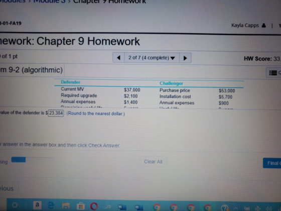 υιυιυυυυυιυυπαρισι τπυπιεννυ Κ. :-01-FA19 Kayla Capps & 1 mework: Chapter 9 Homework of 1 pt m 9-2 (algorithmic) 2 of 7 (4 co