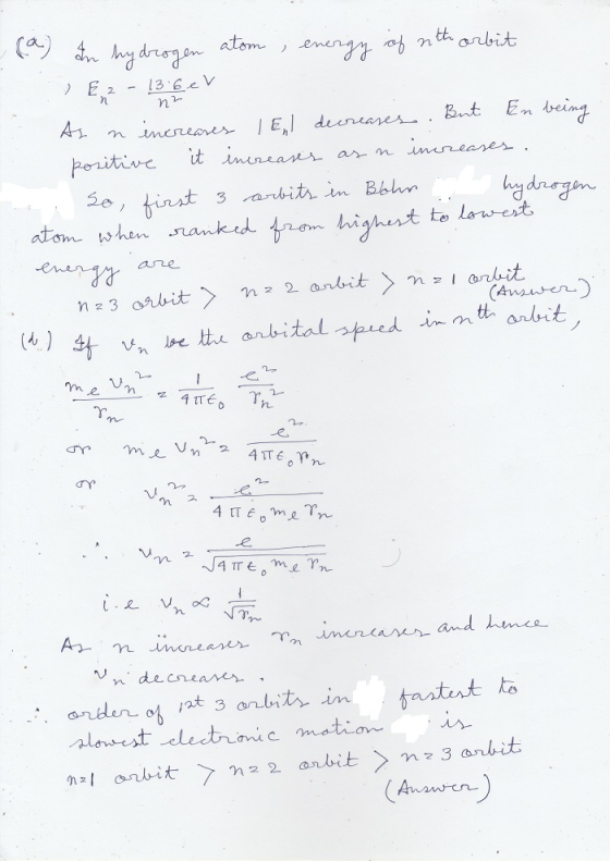 (a) In hydrogen atom , energy of nth orbit 12 - 13.6ev But En being n increases I Enl decreases positive it increases as n in