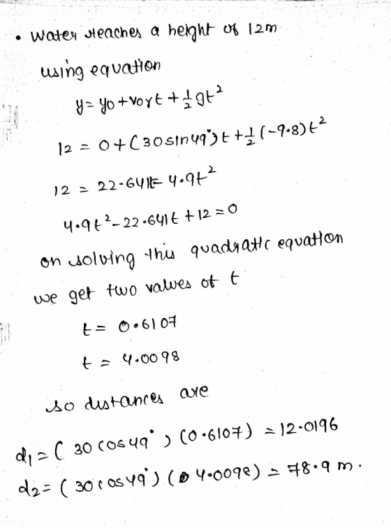 Wate enches a heght o 12m ing eqvation O+C30sint +~9-8) 12 22-6y y.9t 4.962-22.641E +12 0 on uolving thi quadiatc equatton we