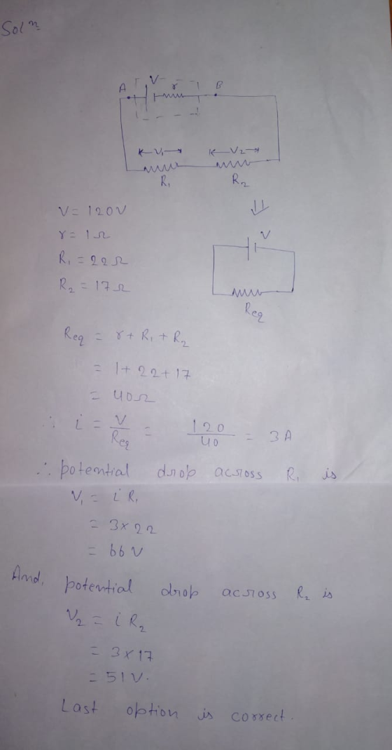 Soln TV- A R R2 V = 1200 8 = IR 71 R = 222 R₂ = 172 w Req Req = 8+ Rit R₂ = 1+ 22+ 17 = uor .: įv Rer 120 yo 3 A :: potential
