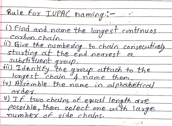 Rule for IUPAC no o find and name the longest continuos calaben chelin. 1) Give the numbering to charin consecutively I start