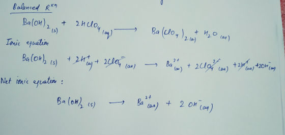 24 clou lag 12 la Balanced R*n Ba(OH)2 + 2Hlou Baldou) but H₂o can Inic equation Balonha (s) + 2 bayt 24105 cans - Ba ang + 2