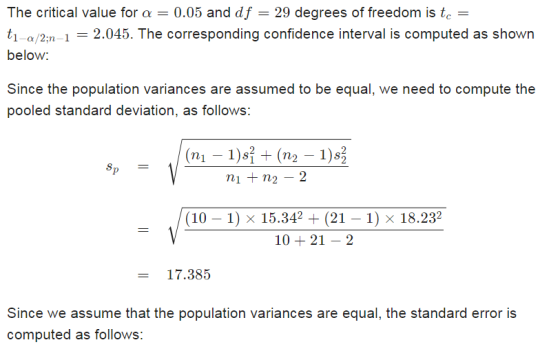The critical value for a = 0.05 and df = 29 degrees of freedom is te = t1-a/2;n-1 = 2.045. The corresponding confidence inter
