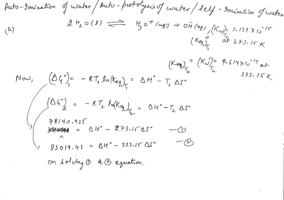 water/dey -niaton water Auto-Jonization water/ Auto-pr . 13 xl ak 273.K Kas)h (4) (K)614 Kayr 2 at 332- SK AH-T AS A4 RT, Naw