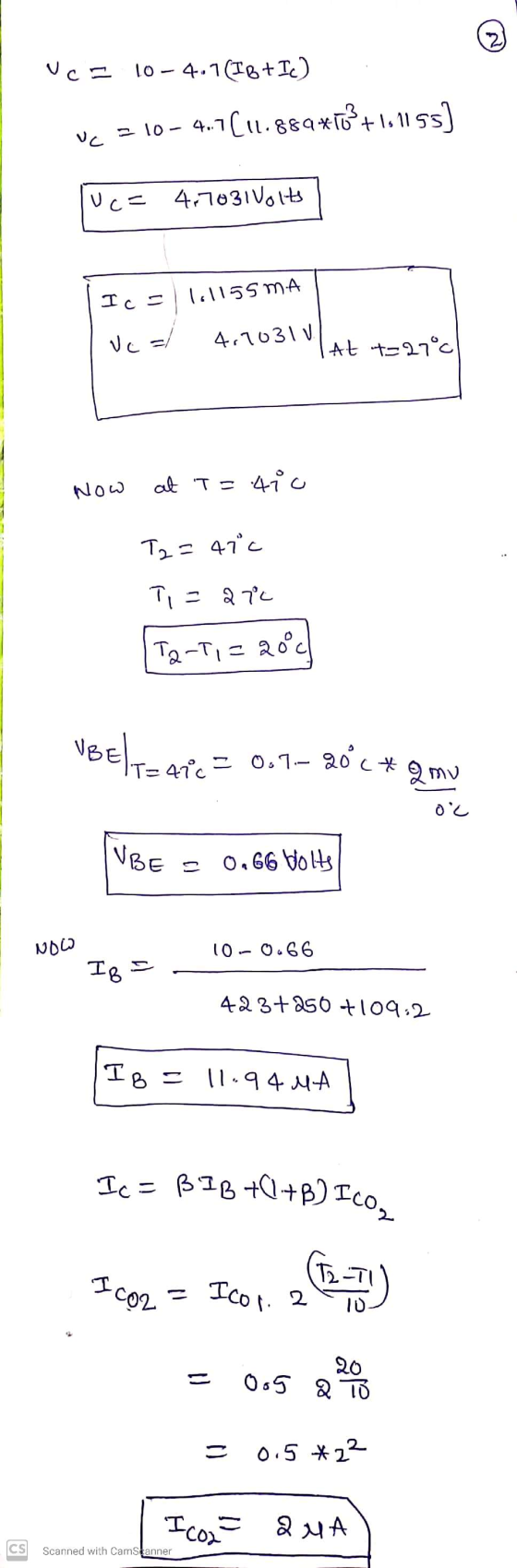Icor. 2 UC = 10-4.7(18+ Ic) 210- 4.7(11.889*10+ 1.1155) Uc= 4.7031 Volts I c = lol155mA Vc =/ 4.7031 v. lat t=27°C Now at T =