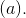 (a).