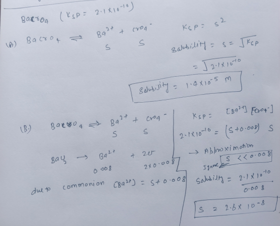 Bacron (Ksp = 2.1X10-10) s2 Kop= B92t + s croa. S 1. Bacroq salubility = s= J kap - J 2.1x1070 1.48105 m. Solubility = [B921)