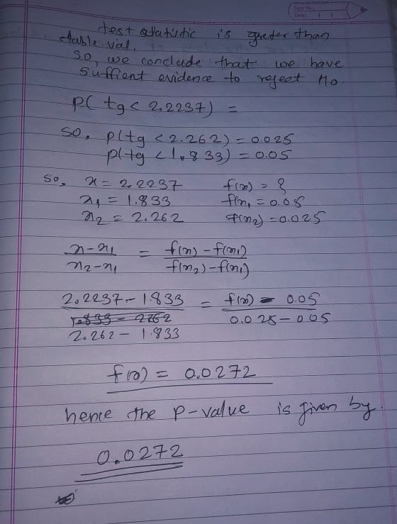table val, So test statistic is greater than so we conclude that we have suffient evidence to reject to pctgc 2,2237) = so pl