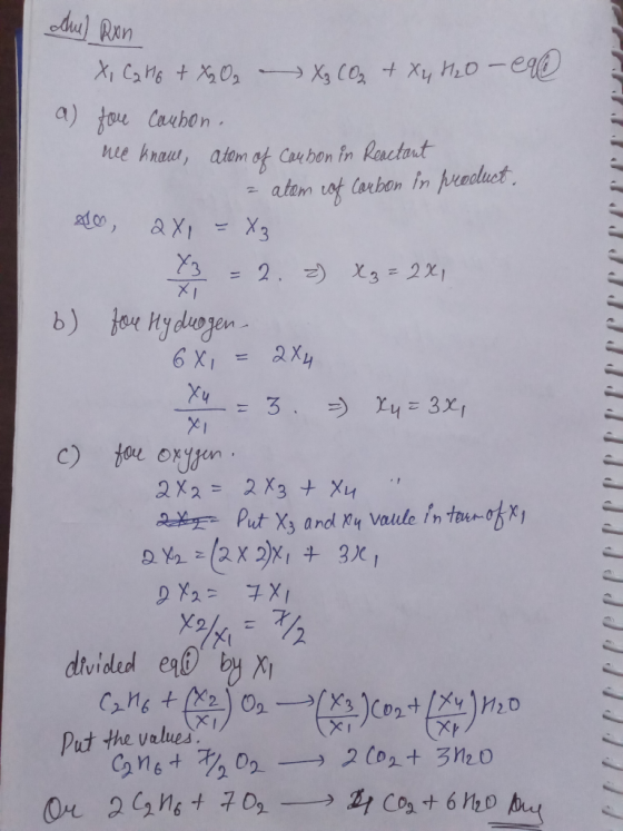 du Ron X, Ca Ho + X₂ X₃ CO₂ + X₂ H₂O - eal a) fou caubon. nee kname, atom of carbon in Reactant = atom of carbon in product.