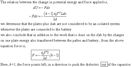 The relation between the change in potential energy and force applied is, dU=- Fdx - Fdx=- (k-1) &V Ldx we determine that the