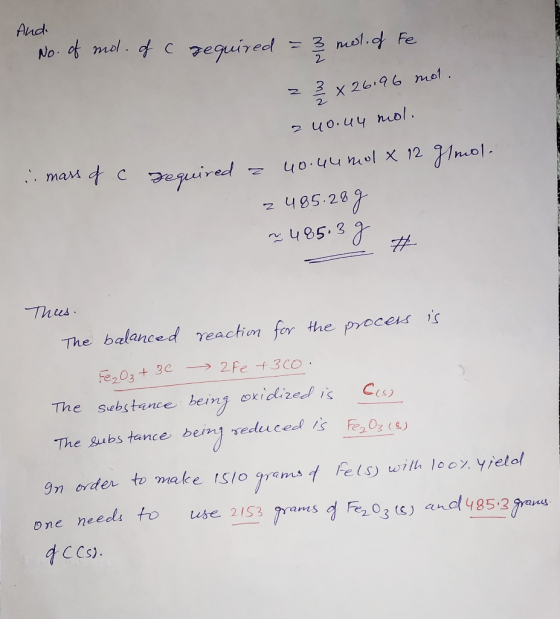 And No. of mol. of c required - 3 mol of Fe 23 22 x 26.96 mot. 2 uo.u4 mol. . mars of c required a 4o.uumol x 12 Jmol. 2485.2