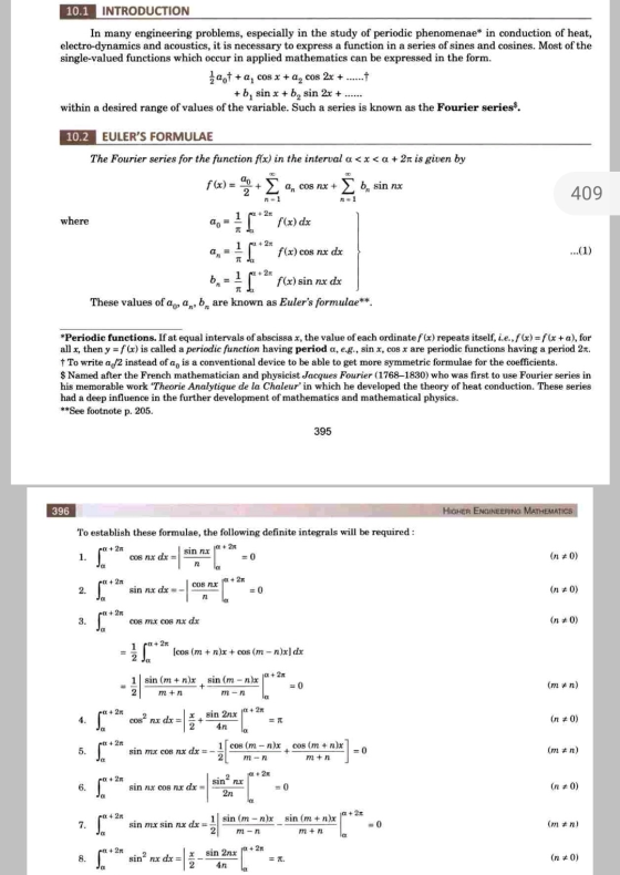 10.1 INTRODUCTION In many engineering problems, especially in the study of periodic phenomenae* in conduction of heat, electr