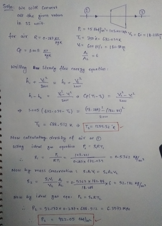 Soln we will convert all the given values in SI unit. for air R=0.287 KI KGK P. = 15 ehffin = 103.421 KP W = 60 = 18.288m T=