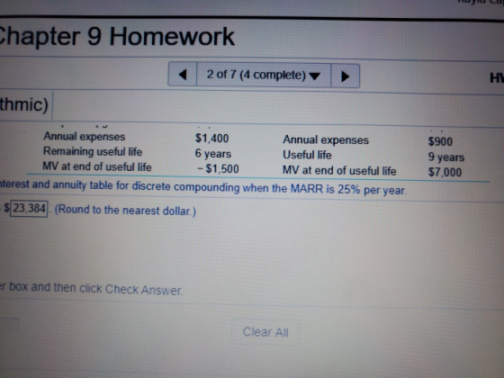 Chapter 9 Homework 2 of 7 (4 complete) HI thmic) $900 9 years $7,000 Annual expenses $1,400 Annual expenses Remaining useful