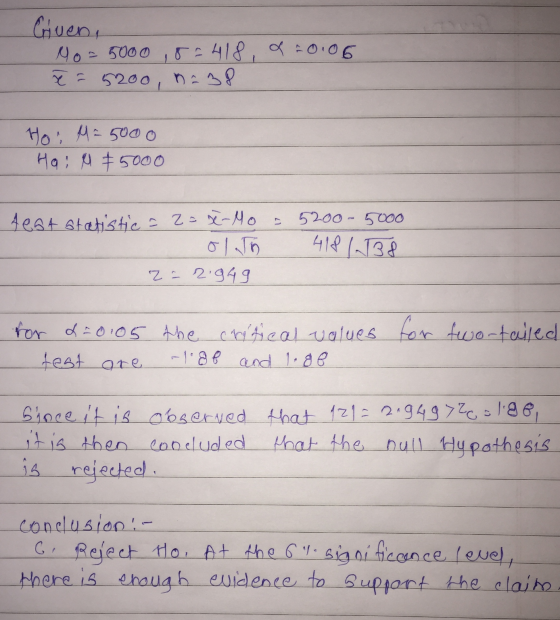 Criven, Mo=5000 ,8=418, 20:06 = 5200 Hou M= 5000 Haill £5000 fest statistic = 2 = sê-lo olto 2 = 2.949 5200 - 5000 418 P/138