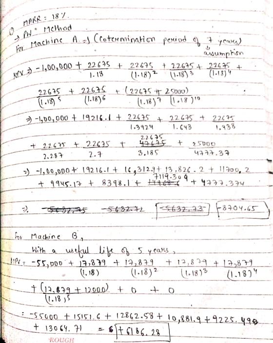 o MARR: 187 PW Method 2 1.18 for Machine Aigl (cotermination period 7 7 years) NOV_ -1,00,000 + 22675 assumption + 22675 + 22