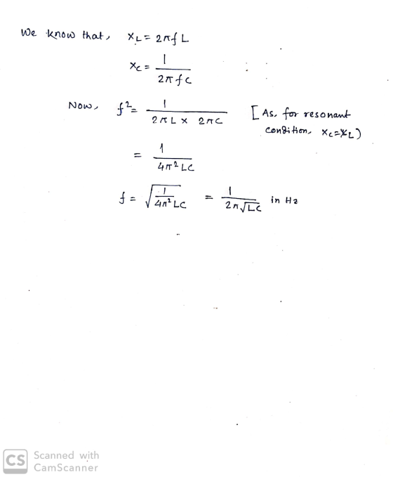 We know that, XL=25fL Xe= - 2afc Now, f? adLxerc 2A LX RAC [ As, for resonant condition, &c=%2) 4H2LC = 1 ALC fa la fie - Za
