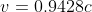 v = 0.9428 c