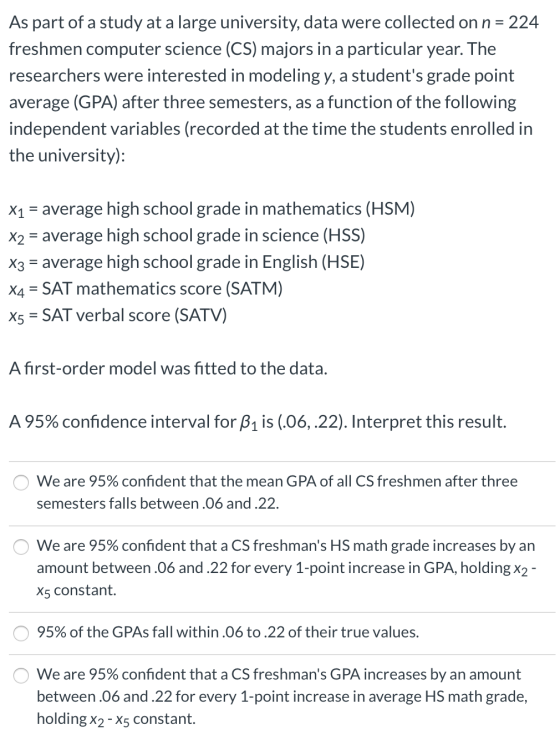 As part of a study at a large university, data were collected on n = 224 freshmen computer science (CS) majors in a particula