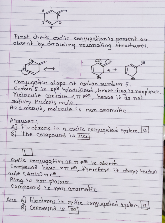 First check cyclic conjugation is present on absent by drawing resonaling structures. Conjugation stops at carbon number 5. C