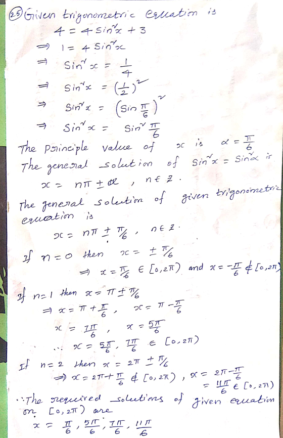 (25 Given trigonometric equation is 4-4 sins +3 - 1= 4 sinoc & sint oc = & Sintxe = 6 Siña = (sin II) 7 Sim x = Sint Am The