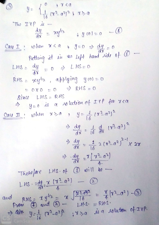 The IVP is - = sylia y(0)=0 - Case I ! w dom X<a 1 Y = 0 => dy - 0 Putting it in t left hand side of 6 - LHS = dy = 0 → LHS =