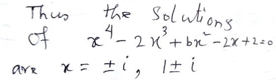 - Thus the solutions of 24-2x+bre-2x+2=0 are X= I , II i c-2x+220