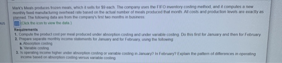 us Marks Meals produces frozen meals, which it sells for $9 each. The company uses the FIFO inventory costing method, and if