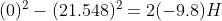(0)^2-(21.548)^2= 2(-9.8)H