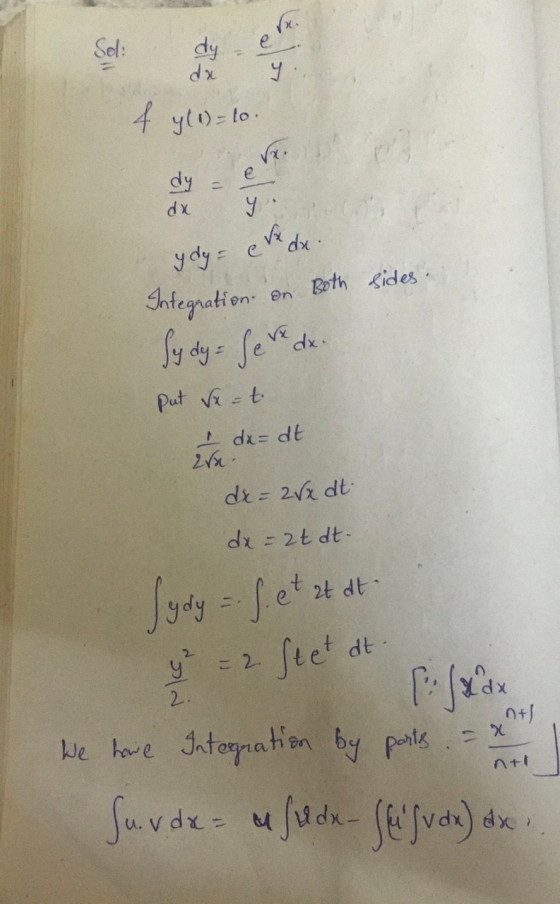 de. Sel: e y dy da f y(i)= to . e dy da se da ydy = е n Both sides. Integration: Sy dy = fere dx - put x = to I dx=dt 2V dx=