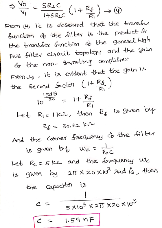 Vo SR2C Vi + 1 +SR2C -> (4) RI From 4 it is observed that the transfer function of the filter is the product of the transfer