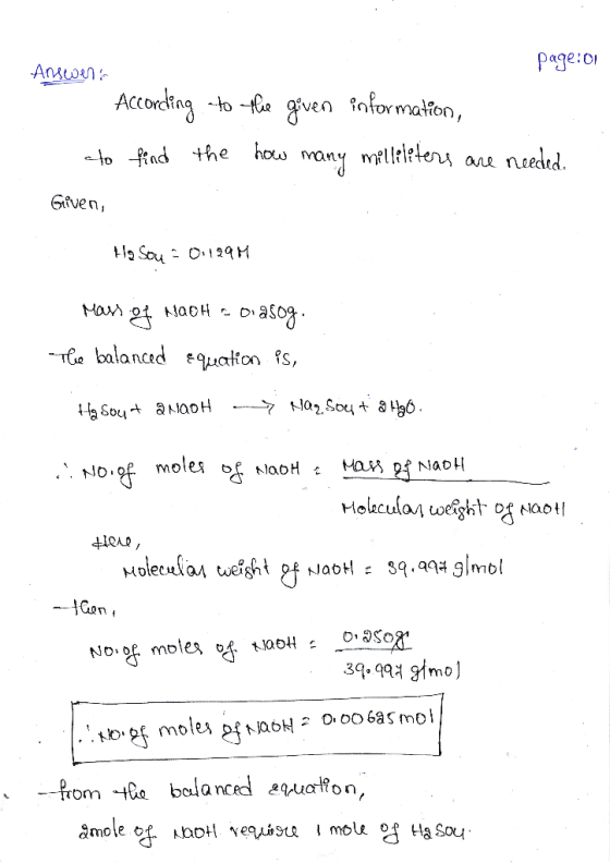 page:01 Answers According to the given information, to find the how many milleliters are needed. Given, Ha Sou = 01129M Mass