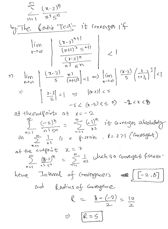 El n=1 (x-3) n-35 by. The latio Test -- it converges if lim (2-30 +1 5 n// n3 (n+1) (x-3) 5n (2-3) 3 (ntus</ 3 = ) lim lim (