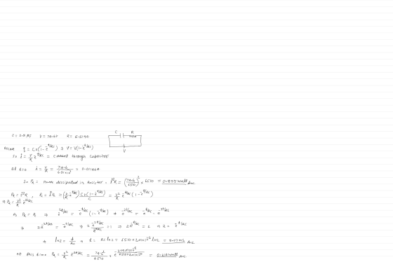 R C = 2.01 MF V = 74.6V R= 6.51 kr. 4 min Le Recall q = CUCI - VRC) = v= V(i-et lec) so i = v. ERC current through capacitor.